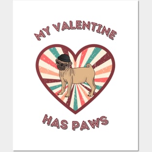 My Valentine has paws- a retro vintage design with a cute pug Posters and Art